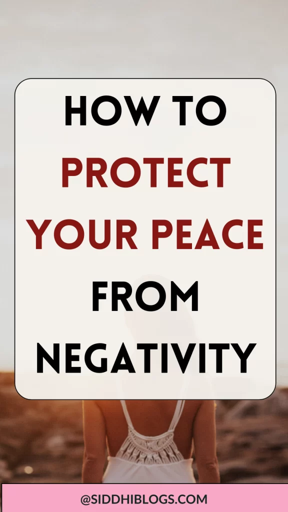 how to protect your peace from negativity