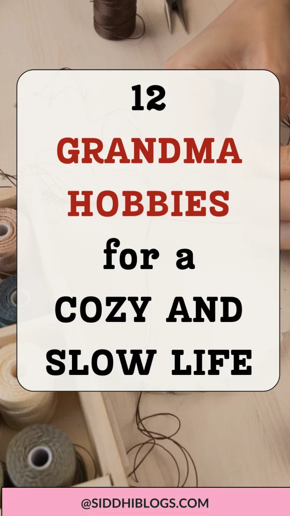 grandma hobbies trend